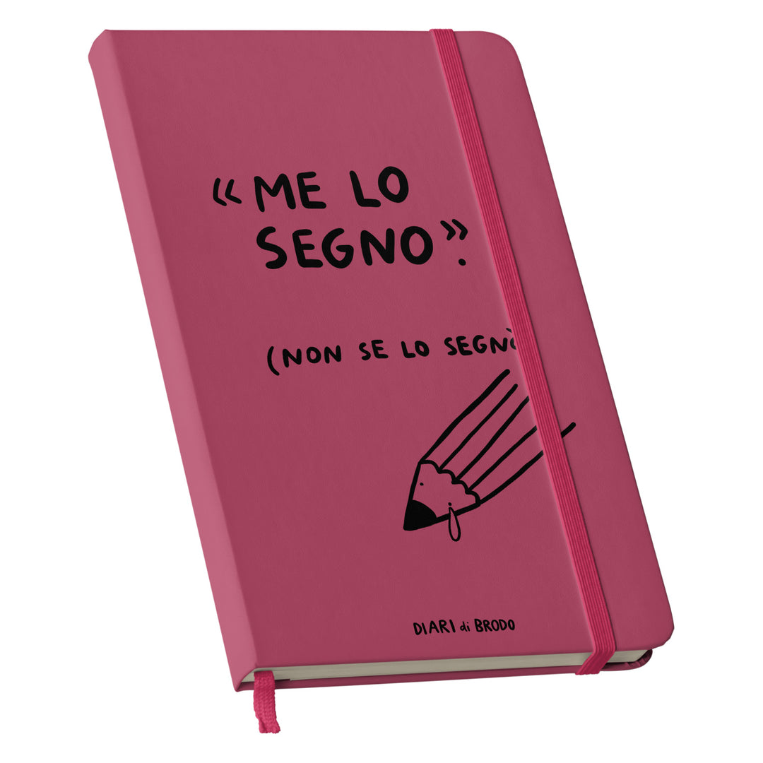 Taccuino Non se lo segnò dell'album Me lo segno di Diari di brodo: copertina soft touch in 8 colori, con chiusura e segnalibro coordinati