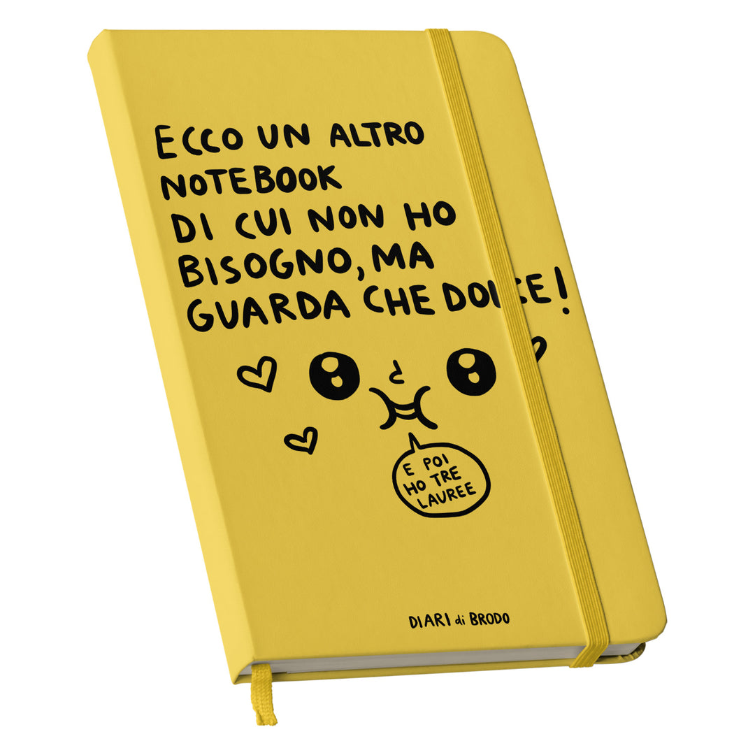 Taccuino Un'altro Notebook di cui non ho bisogno dell'album Me lo segno di Diari di brodo: copertina soft touch in 8 colori, con chiusura e segnalibro coordinati