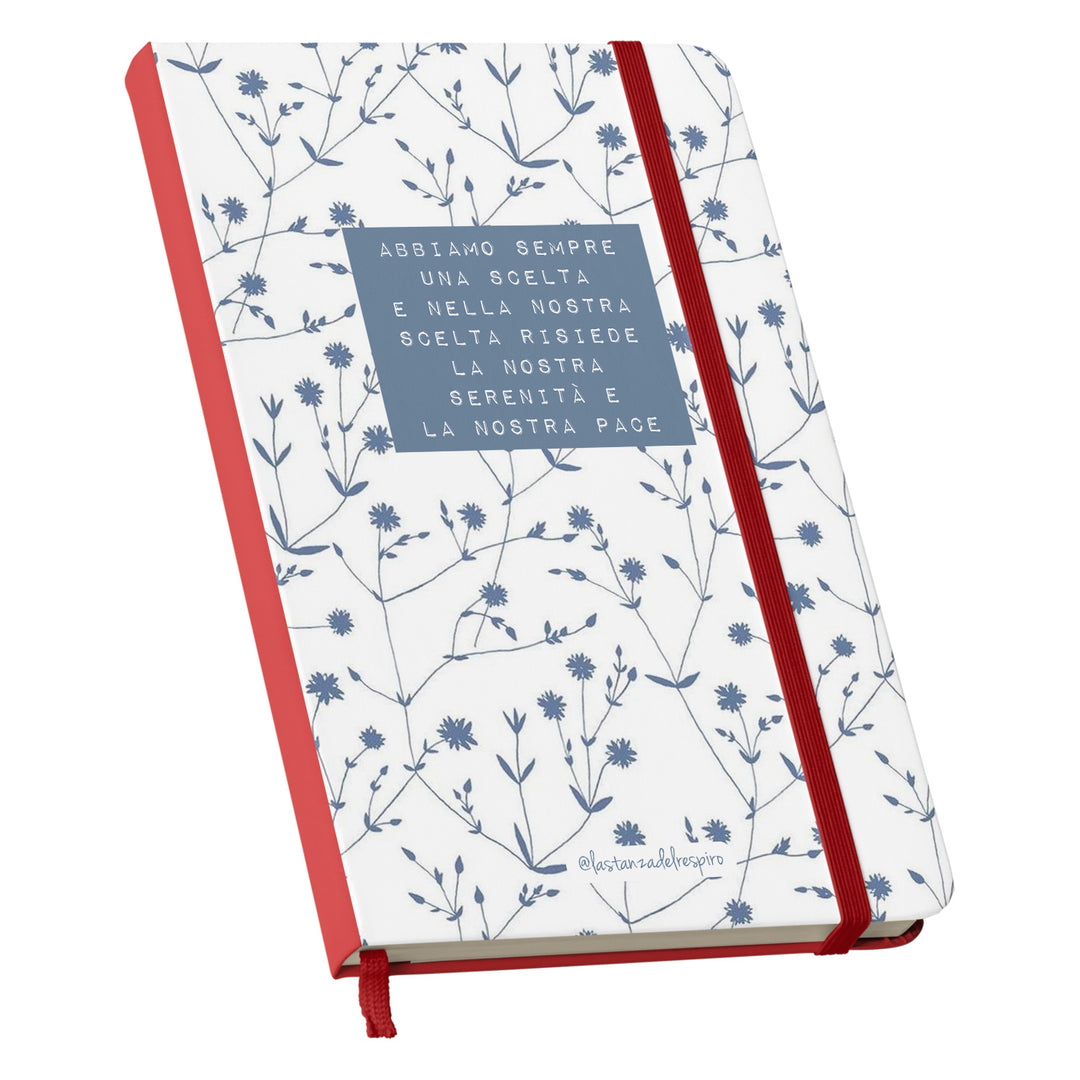 Taccuino C'è sempre una scelta dell'album Un momento tutto per me di La stanza del respiro: copertina soft touch in 8 colori, con chiusura e segnalibro coordinati