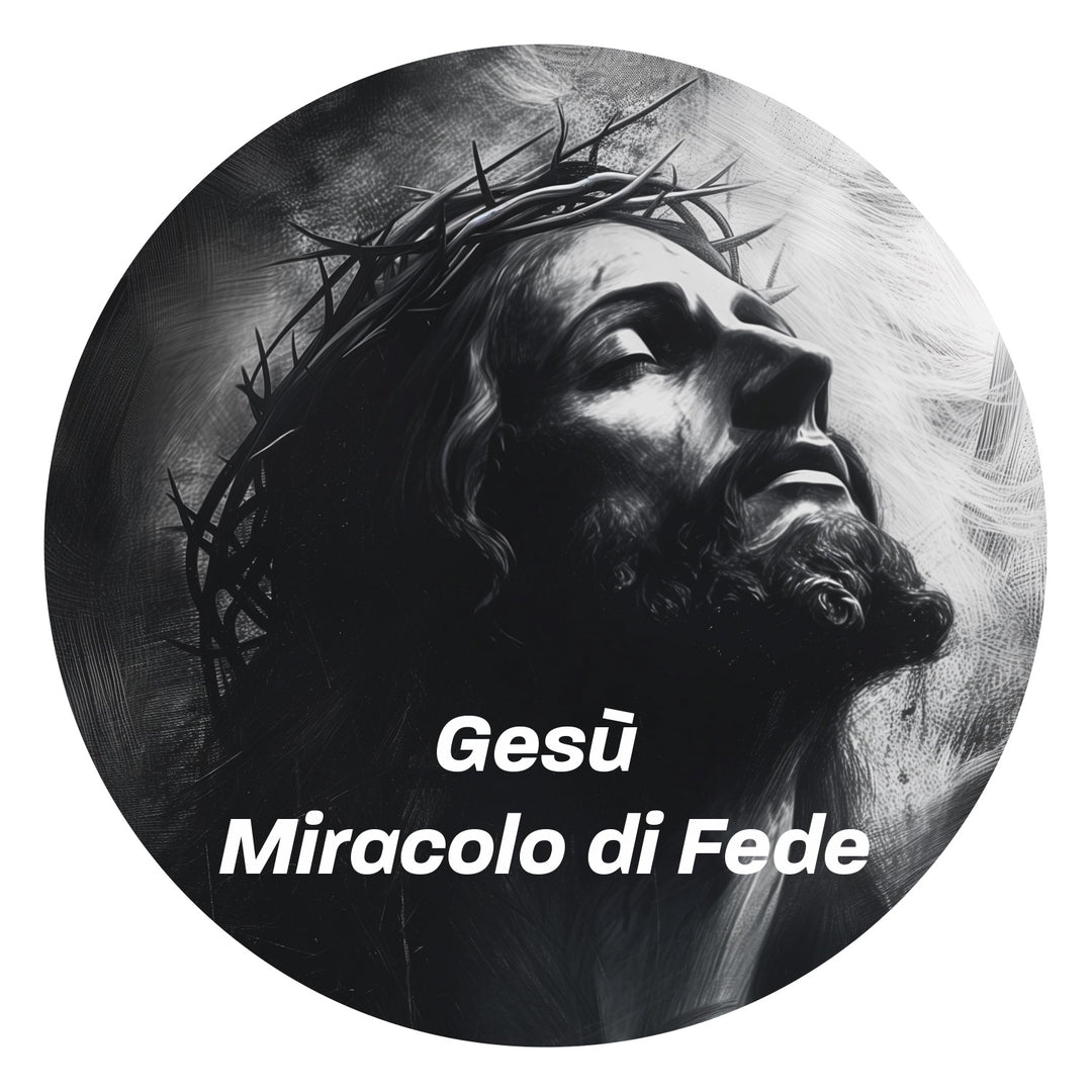 Gesù Miracolo di Fede