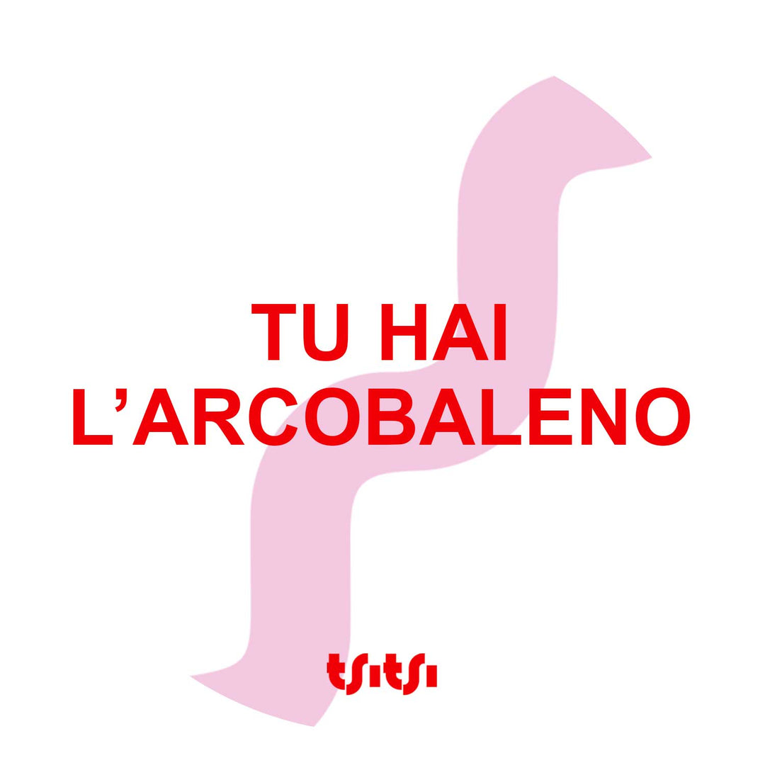 Tu hai l’arcobaleno