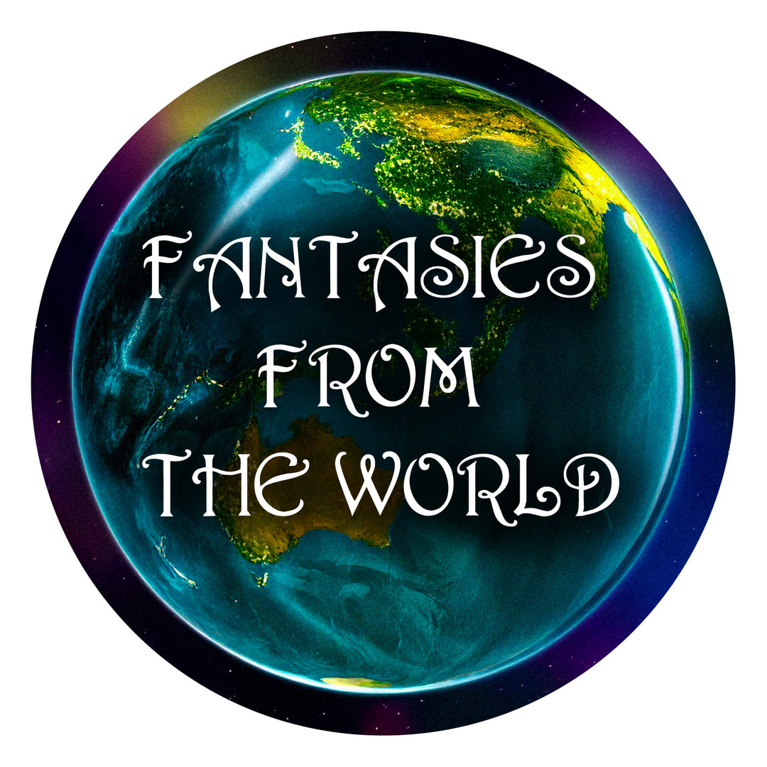 Fantasies from the world