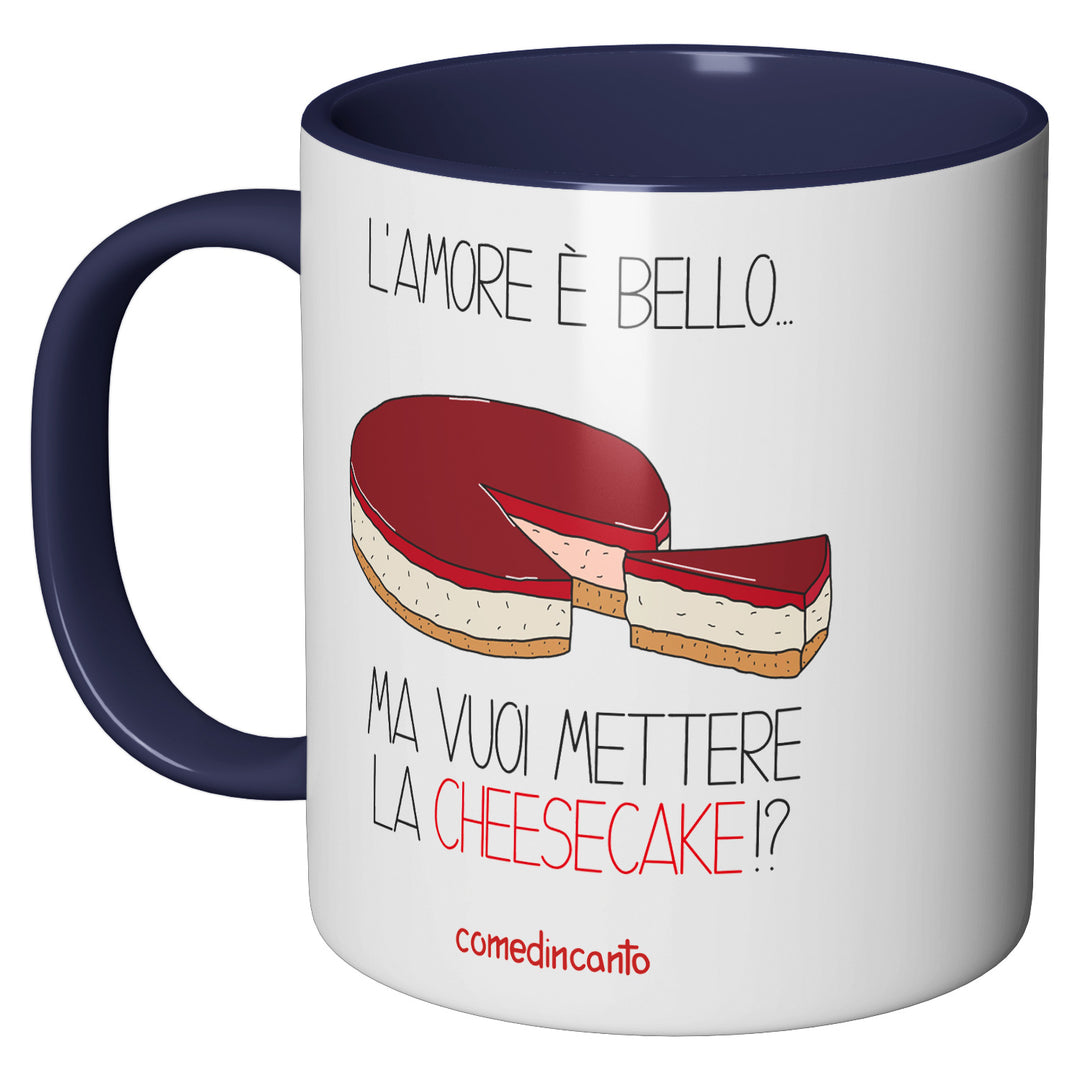 Tazza in ceramica Cheesecake dell'album Chi ti ama... di comedincanto perfetta idea regalo