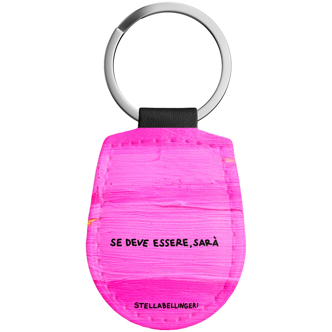 Portachiavi in pelle Se deve essere, sarà dell'album Therapy Keyring di Stella Bellingeri con anello in metallo, Disponibili in 6 Colori, Stampa di Alta Qualità